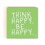 Think Happy , Be Happy Coasters - واي إم سكيتش