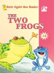 The Two Frogs 1A story The Two Frogs 1A story
