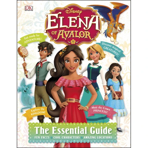 Disney Elena of Avalor Essential Guide Disney Elena of Avalor Essential Guide