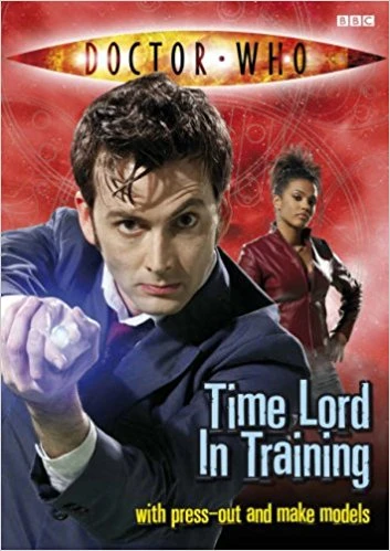 Doctor who : time lord in training Doctor who : time lord in training