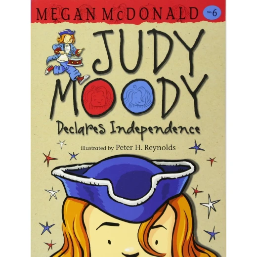 Judy Moody 06 : Declares Independence Judy Moody 06 : Declares Independence