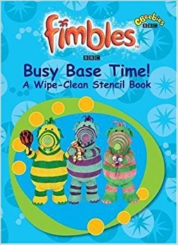 "Fimbles" - Busy Base Time: A Wipe-clean Stencil Book - كتب ليدي بيرد