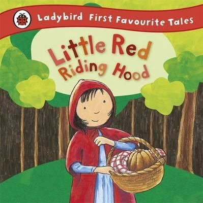 Little Red Riding Hood Little Red Riding Hood