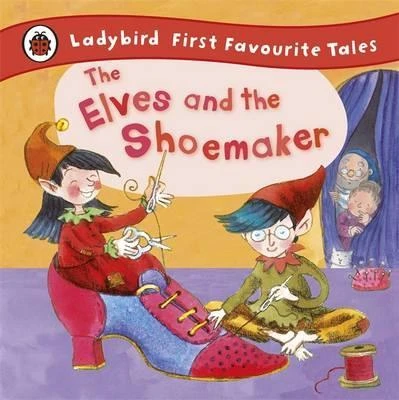 The Elves and the Shoemaker - كتب ليدي بيرد