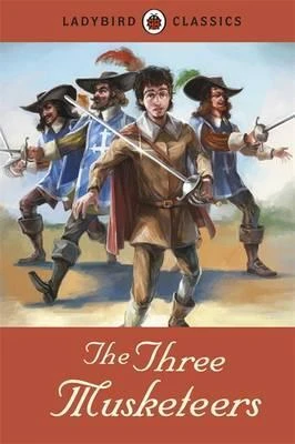 Ladybird Classics: The Three Musketeers - كتب ليدي بيرد