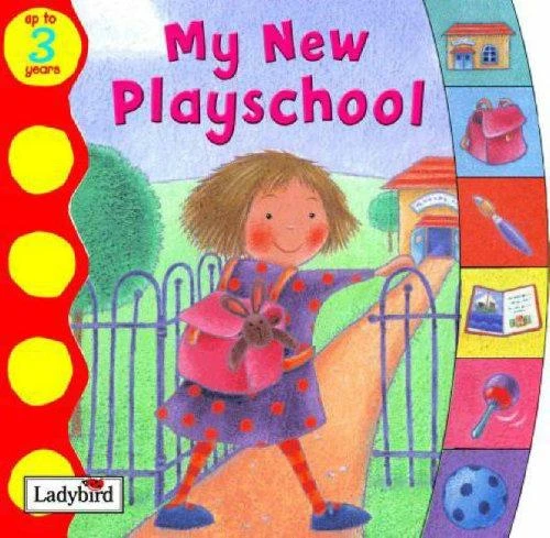 My New Playschool (Toddler Talk)