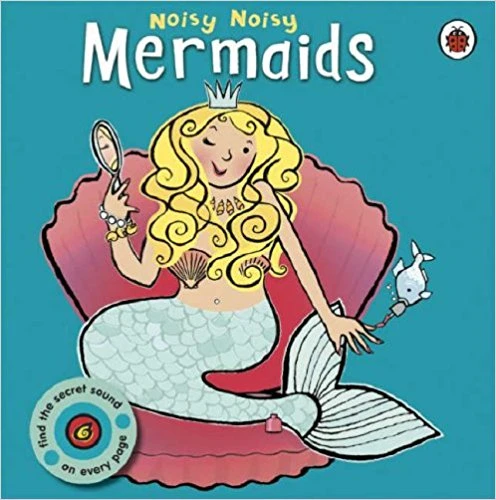 Mermaids (Noisy Noisy)