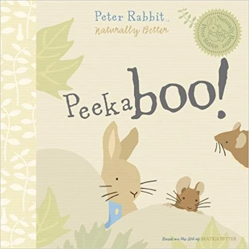 Peter Rabbit Naturally Better Peek A Boo Peter Rabbit Naturally Better Peek A Boo