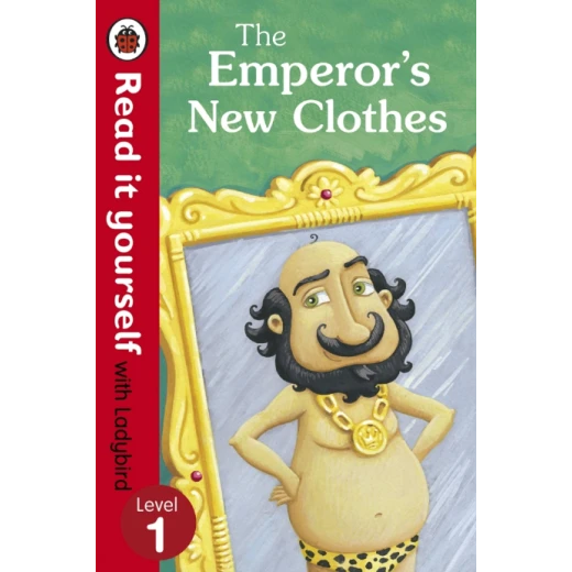 Read it Yourself L1 : The Emperor`s New Clothes Read it Yourself L1 : The Emperor`s New Clothes
