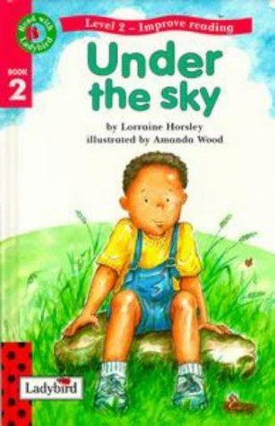 Read With Ladybird 02 Under The Sky Read With Ladybird 02 Under The Sky