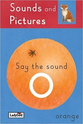 Sounds and Pictures Say the O Sounds - كتب ليدي بيرد