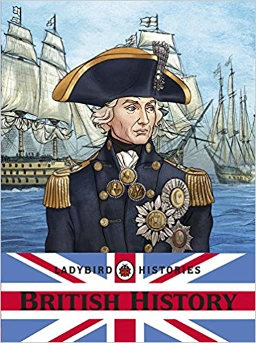 The Ladybird Book of British History The Ladybird Book of British History
