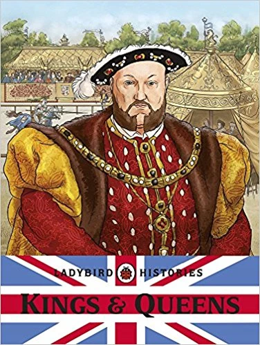 Ladybird Histories: Kings and Queens