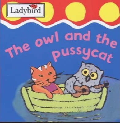 The owl and the pussycat - كتب ليدي بيرد