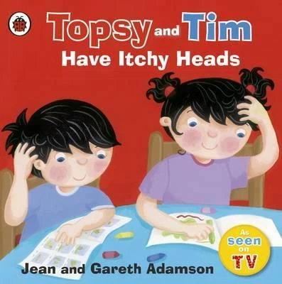 Topsy and Tim: Have Itchy Heads Topsy and Tim: Have Itchy Heads
