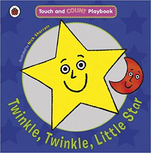 Twinkle, Twinkle Little Star: Toddler Playbooks Twinkle, Twinkle Little Star: Toddler Playbooks