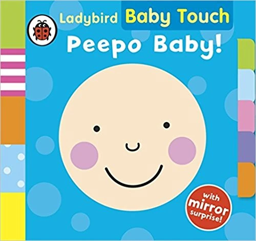Baby Touch: Peepo Baby! - كتب ليدي بيرد