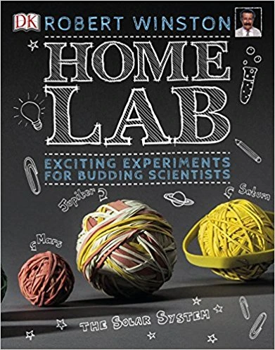 Home Lab: Exciting Experiments for Budding Scientists Home Lab: Exciting Experiments for Budding Scientists