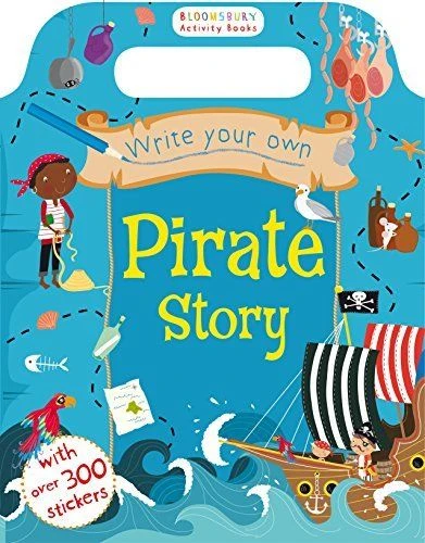 Write Your Own Pirate Story (Bloomsbury Activity)