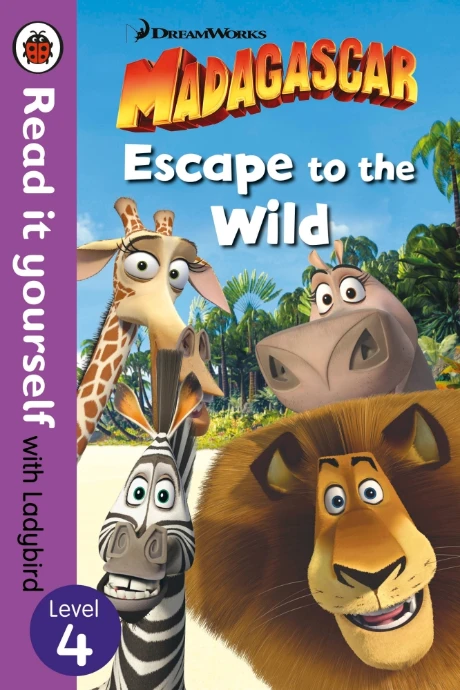 Madagascar: Escape to the Wild – Read It Yourself with Ladybird Level 4 - English - كتب ليدي بيرد