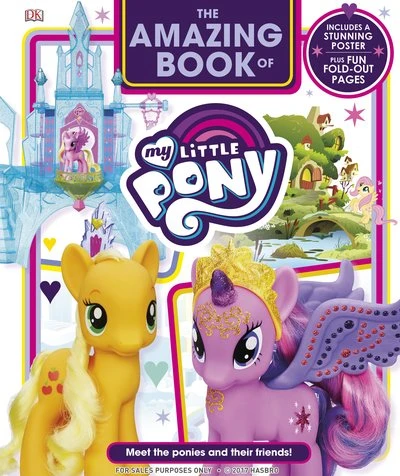 The Amazing Book Of My Little Pony The Amazing Book Of My Little Pony