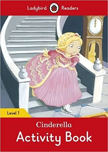 Ladybird Readers Level 1 - Cinderella Activity Book - كتب ليدي بيرد