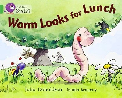 Collins: Worm Looks for Lunch Collins: Worm Looks for Lunch