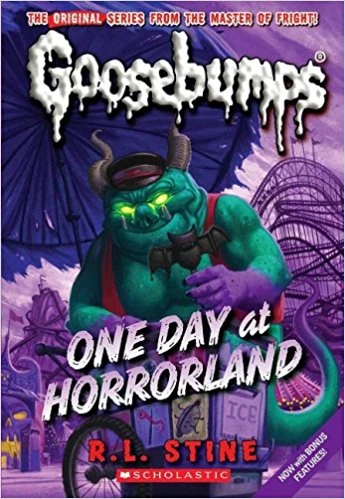 One Day at Horrorland (Classic Goosebumps #5) One Day at Horrorland (Classic Goosebumps #5)
