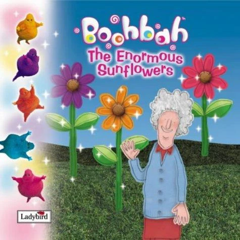 " Boohbah " : The Enormous Sunflowers " Boohbah " : The Enormous Sunflowers