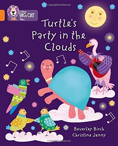 Collins Big Cat Turtle's Party In The Clouds Collins Big Cat Turtle's Party In The Clouds