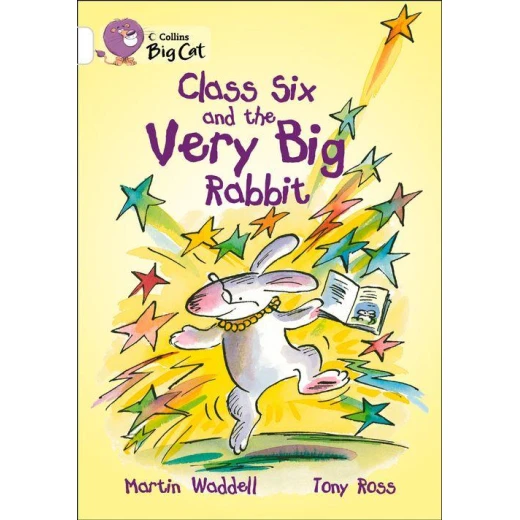 Collins Big Cat - Class Six and the Very Big Rabbit Workbook