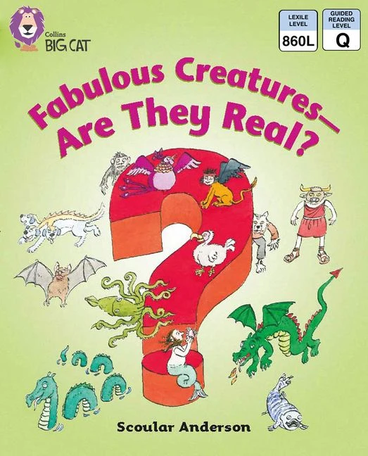 Fabulous Creatures – Are they Real? - كولينز بيج كات