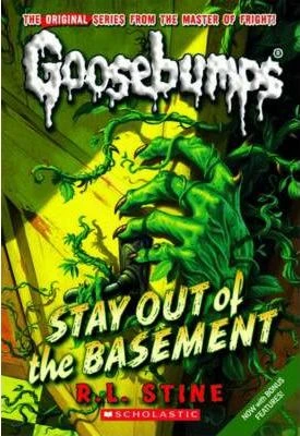 Stay Out of the Basement - سكولاستيك