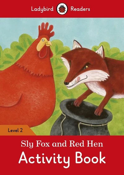 Ladybird Readers Level 2 : Sly Fox and Red Hen  activity book WB - كتب ليدي بيرد