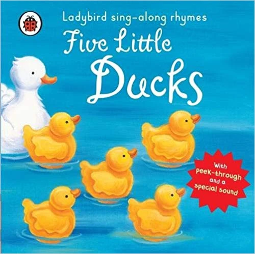 Ladybird Sing along Rhymes : Five Little Ducks Ladybird Sing along Rhymes : Five Little Ducks