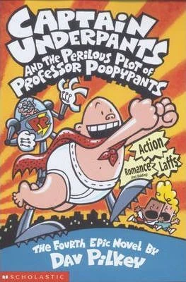 Captain U.Pants : and the Perious Plot Captain U.Pants : and the Perious Plot