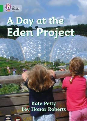 Collins: A Day at the Eden Project Collins: A Day at the Eden Project