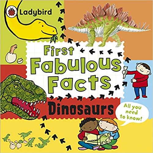 L.B First Fabulous Facts : Dinosaurs - كتب ليدي بيرد