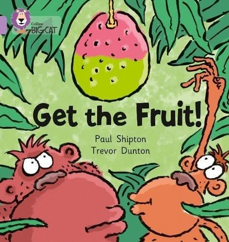 Collins: Big Cat Readers: Get The Fruit - كولينز بيج كات