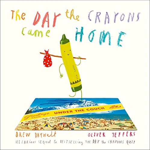 Collins: The Day The Crayons Came Home Collins: The Day The Crayons Came Home