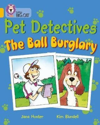 Harper: Pet Detectives: The Ball Burglary Harper: Pet Detectives: The Ball Burglary