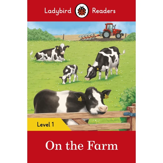 Ladybird Readers Level 1 : On the Farm SB Ladybird Readers Level 1 : On the Farm SB