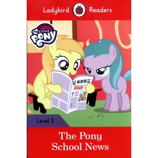 Ladybird Readers Level 3 : The Pony School News SB Ladybird Readers Level 3 : The Pony School News SB