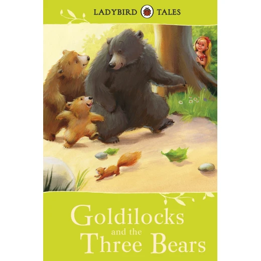 Ladybird Tales : Goldilocks Ladybird Tales : Goldilocks