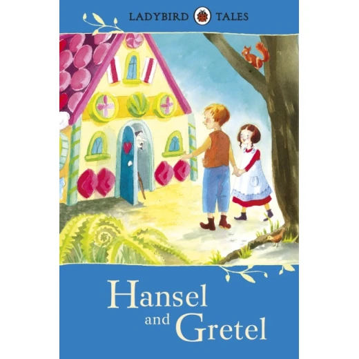 Ladybird Tales : Hansel and Gretel Ladybird Tales : Hansel and Gretel