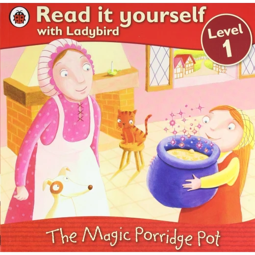 Ladybird :Read it Yourself L1 : The Magic Porridge Pot