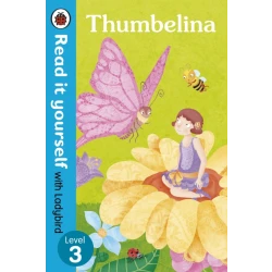 Ladybird : Read it Yourself L3 : Thumbelina