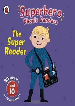 Superhero Phonic Readers: The Super Reader (Level 10) - كتب ليدي بيرد