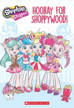 Scholastic : Hooray For Shoppywood!