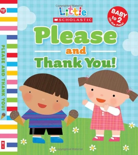 Scholastic: Please and Thank You!